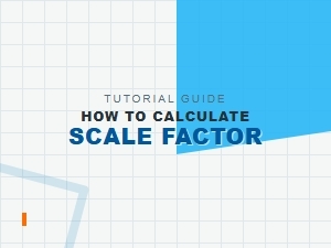 How to Calculate a Scale Factor