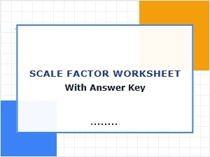 Scale Factor Worksheet Fundamentals with Answer Key